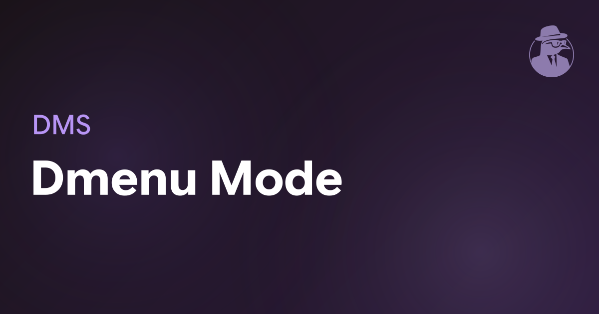 Dmenu Mode | Dux